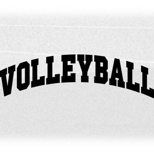 Sports Clipart: Arched Black Solid Capital Letter Word "Volleyball" in College Varsity Style - Digital Download svg png dxf pdf