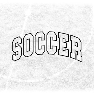 Sports Clipart: Arched Black Bold Outline Word "Soccer" in College Varsity Style - Digital Download svg png dxf pdf