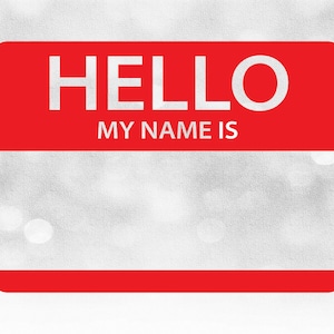 Imágenes prediseñadas de Word: placa con nombre en rojo que se ve a través de la pantalla y que dice "Hola, mi nombre es" en letras de imprenta simples; ideal para recién nacidos; descarga digital SVG y PNG