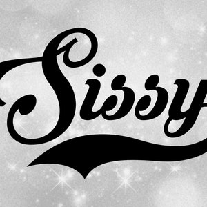 Clipart de família - Irmãs / Irmãos: Palavra "Sissy" em tipo extravagante com sublinhado Swoosh curvo estilo beisebol - download digital SVG e PNG
