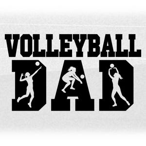 Sports Clipart: Black Bold Varsity Style Words "Volleyball Dad" with Female Player Silhouettes Cutout - Digital Download svg png dxf pdf
