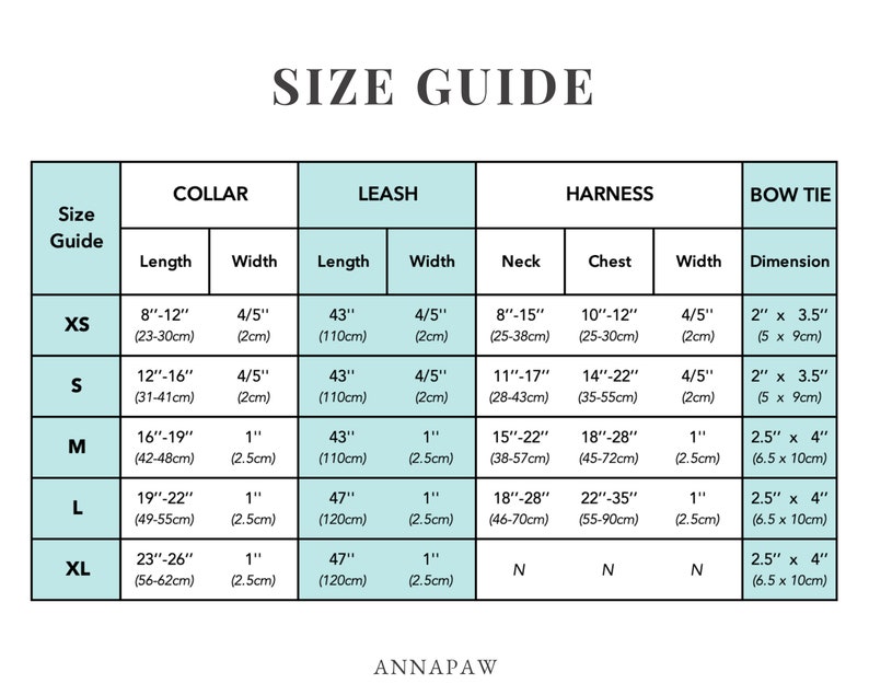 May include: Size guide chart for dog collars, leashes, harnesses, and bow ties. The chart shows the size in inches and centimeters for each item. The chart is labeled with the sizes XS, S, M, L, and XL.