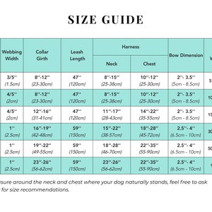 May include: Size guide chart for dog harnesses and accessories. Includes measurements for webbing width, collar girth, leash length, neck, chest, bow dimension, and dog weight in inches and pounds. Sizes range from XXS to XL.
