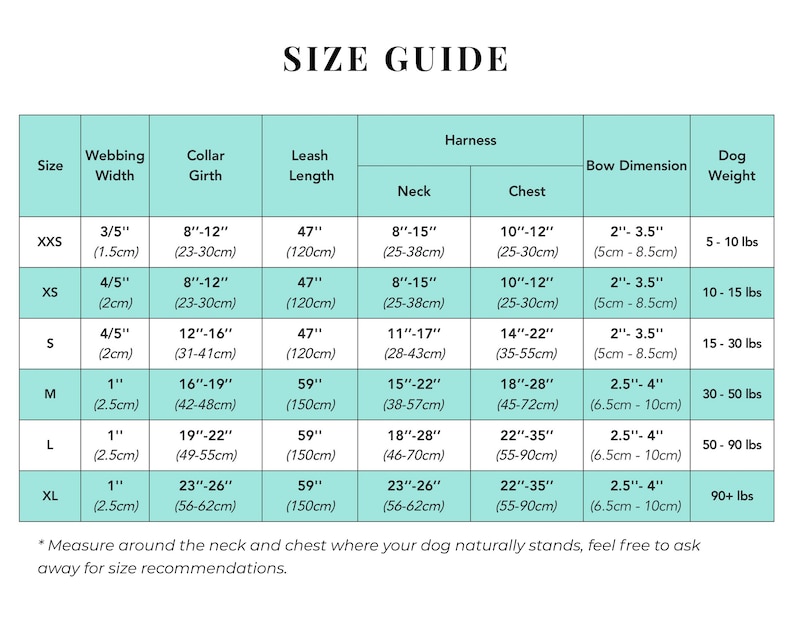 May include: Size guide chart for dog harnesses, collars, leashes, and webbing widths. The chart includes measurements in inches and centimeters, as well as weight recommendations in pounds.