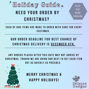 May include: A blue and white graphic with the text "Holiday Guide" and "Need your order by Christmas?"  The text also states "Our order deadline for best chance of Christmas delivery is December 6th."