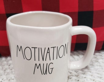 Rae Dunn "Motivation Mug" White Mug Collection