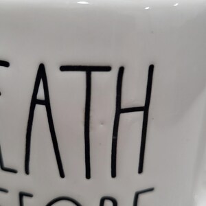 Rae Dunn "Death Before Decaf" White Mug Collection image 2