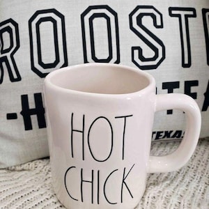 Rae Dunn &quot;HOT CHICK&quot; White Mug Collection