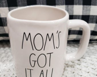 Rae Dunn "Mom's Got It All" White Mug Collection