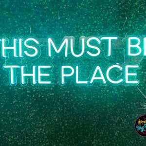 This Must Be The Place Neon Sign,Neon Sign for Wedding,Custom Neon Signs,Home Decor Neon Sign,Thanksgiving Gifts, Easter Gifts Decor