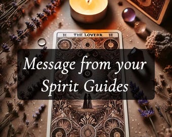 What do your spirit guides want you to know?- 24 Hour Reading