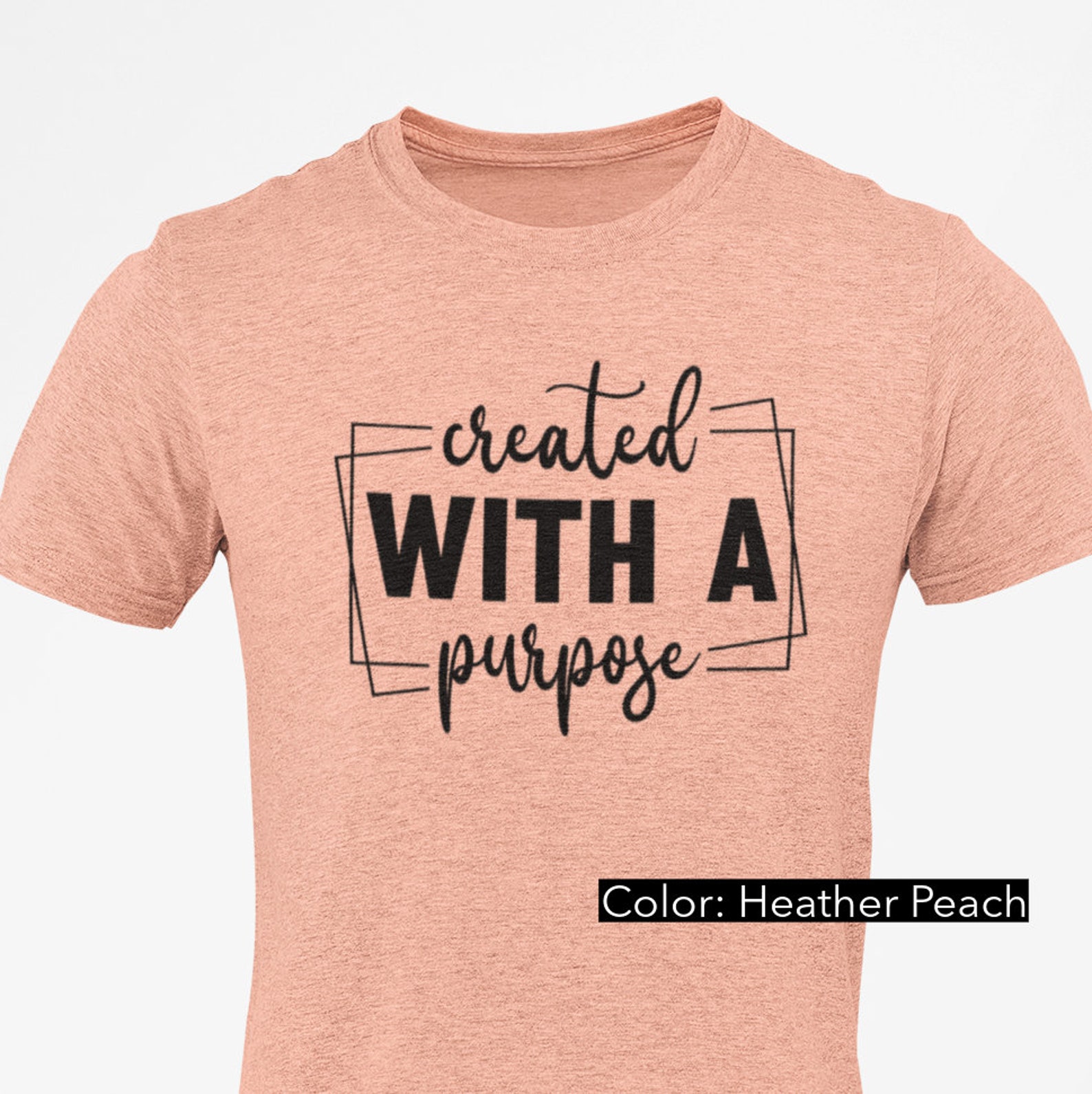 Created With A Purpose Shirt Unisex Christian Shirt Etsy
