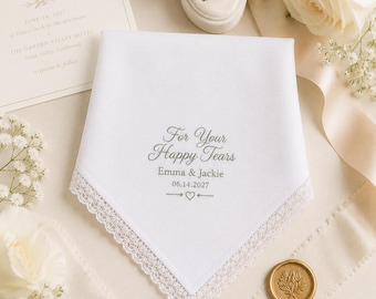 For Your Happy Tears Personalized Embroidered Handkerchief, Custom Embroidered Wedding Hanky, Bride and Groom Keepsake Gift