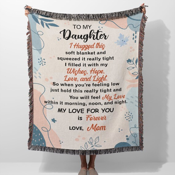 Blanket to daughter from mom hotsell