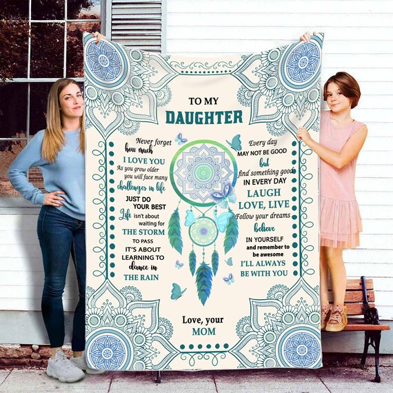 To My Beautiful Daughter Today is a Good Day. Every Day May Not Be Good Blanket Birthday Daughter Gift From Mom Etsy Israel