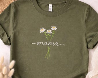 Mama Embroidered Shirts, Floral Mom Shirt, Mama Embroidery, New Mom Gift, Aesthetic Mom Tee, Mother's Day Gift