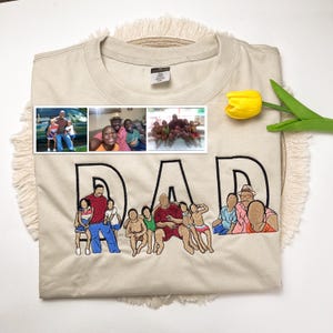 Custom Dad Embroidered Tshirt, Personalized shirt for Dad, Embroidered Dad Tshirt from Photo, Custom embroidered Father Tshirt.