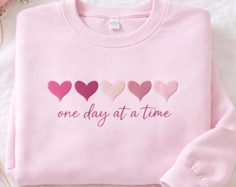 Broderad tröja med en dag i taget, söt hjärttröja, skjortor för medvetenhet om mental hälsa, inspirerande och motiverande citat
