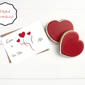 Valentines Day Love is in the Air Printable Greeting Card, Instant Download, 7x5 Card, Valentines Day Card, Card to Download, Valentine Card