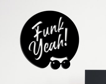 MDF Funk wall art, black decoration for club, caffe, home, fanart, FUNK YEAH, gift for music fan