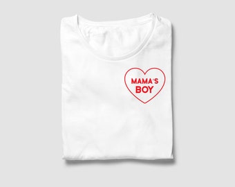Camiseta de Mama's Boy