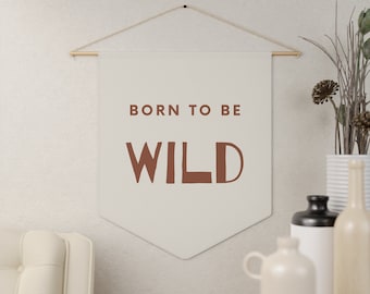 Born to be wild Fabric Pennant | Rust Red | Jungle Nature Animal Themed Gender Neutral Baby Boy Nursery or Play Room