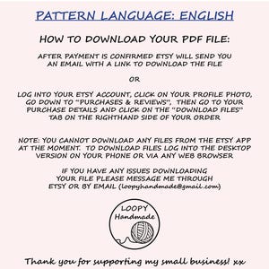 May include: A digital instruction sheet titled PATTERN LANGUAGE: ENGLISH detailing how to download a PDF file from Etsy. It includes steps for email links, account purchase history, browser requirements, and a Loopy Handmade logo with a yarn ball.