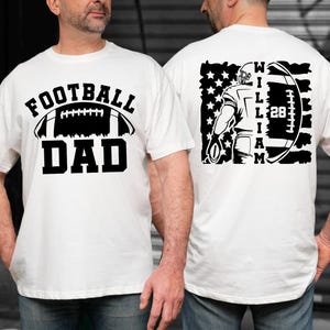Custom Football Dad Shirt, Custom Name and Number Football Shirt, Football Team Shirt, Sports Dad, Football Season, Football Lover Gift