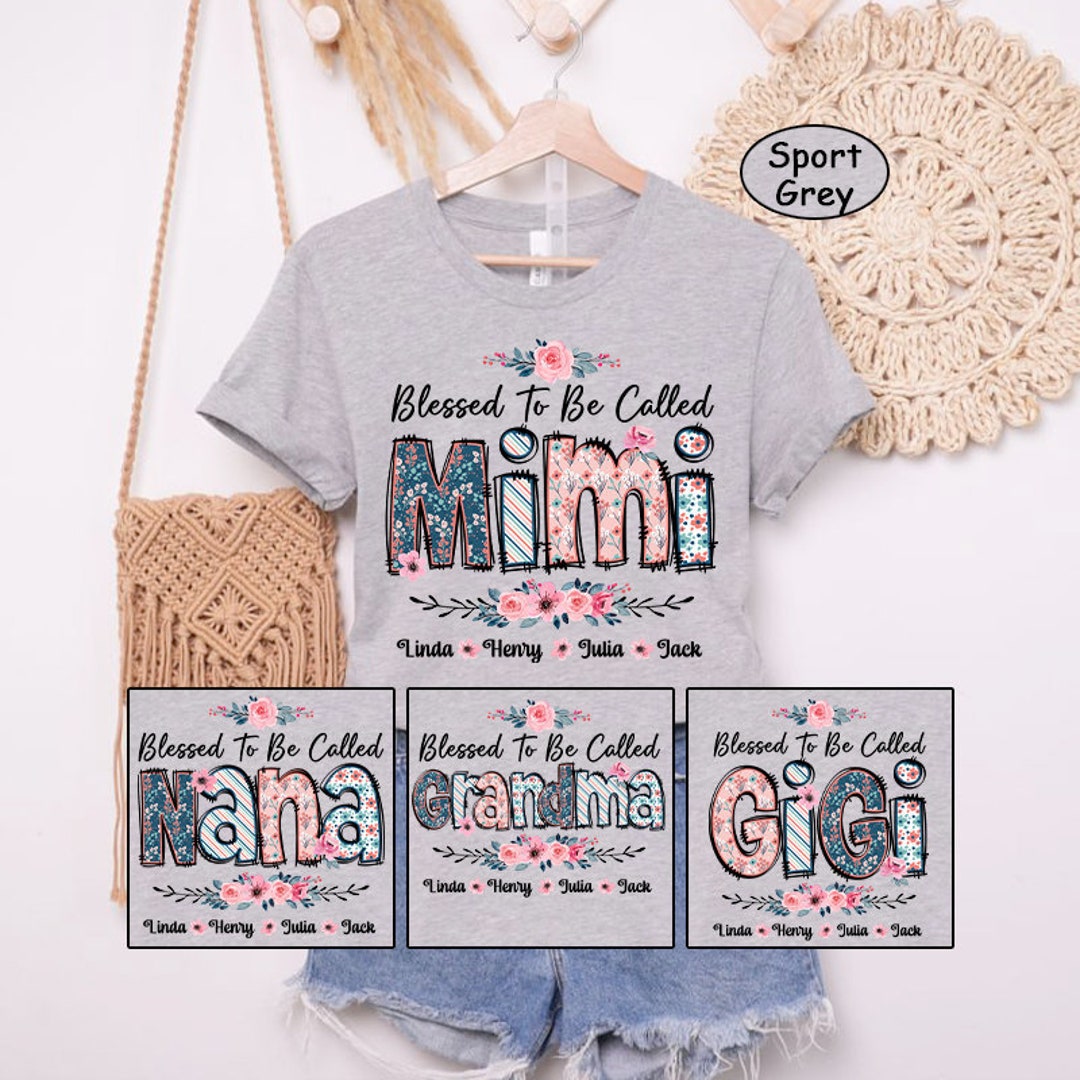Personalized Grandma Shirt, Blessed to Be Called Nana Kids Art Flower ...
