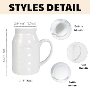 May include: A white ceramic mug with a handle, labeled "STYLES DETAIL." The mug is 5.12 inches (13cm) tall, 3.15 inches (8cm) wide, and has a mouth diameter of 2.64 inches (6.7cm). The image also shows the bottle mouth, cup handle, and bottle bottom.