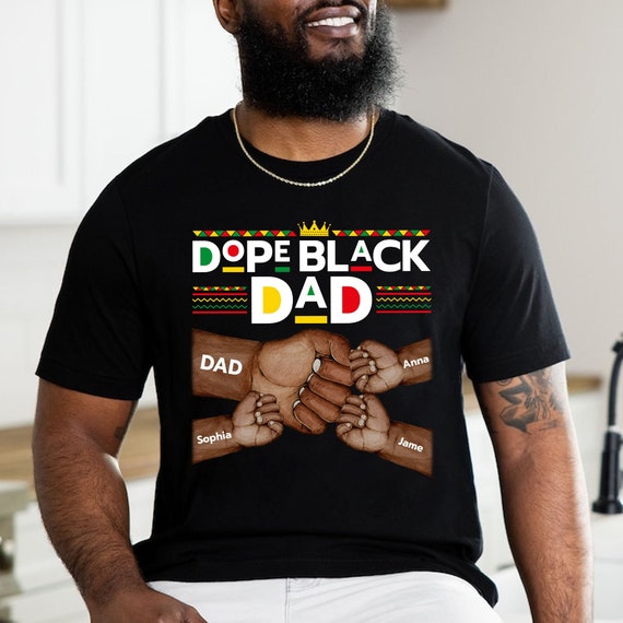 Dope Black Dad Shirt, Black Father Shirt, Best Dad Ever Shirt, Black Dad Shirt, Grandpa Shirt Fist Bump Grandchild Names, Fathers Day Gift