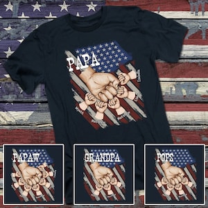 Personalized Papa Shirt, Custom Dad Raised Fist Bump Shirt, Custom Grandkids Hands, Grandpa Shirt Fist Bump Grandchild Names, 4th Of July