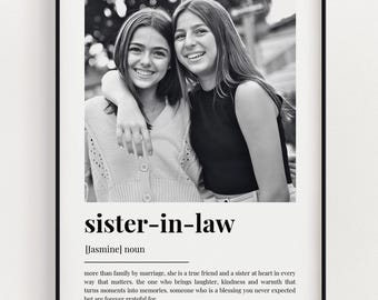 PERSONALISED Sister In Law Definition Print, Wall Art Print, Sister In Law Gift, Photo Definition Print, Quote Print, Custom Gift With Photo