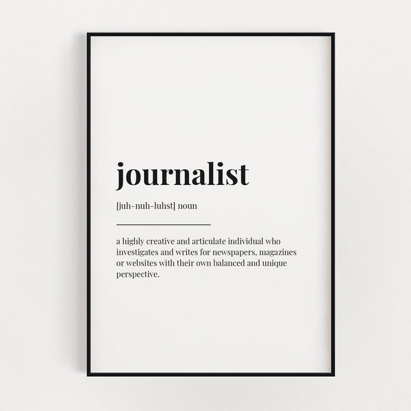 JOURNALIST DEFINITION PRINT | Wall Art Print | Definition Print | Quote Print