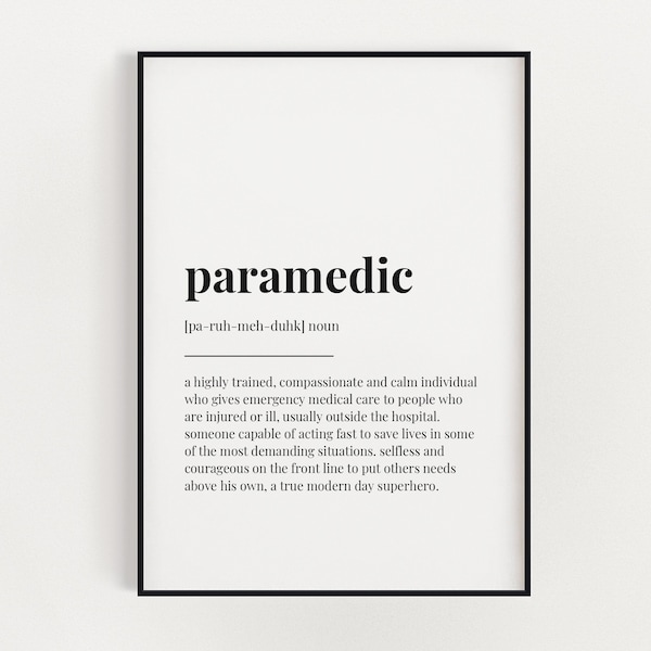 PARAMEDIC DEFINITION PRINT | Wall Art Print | Definition Print | Quote Print | Gift For Paramedic | Wall Decor
