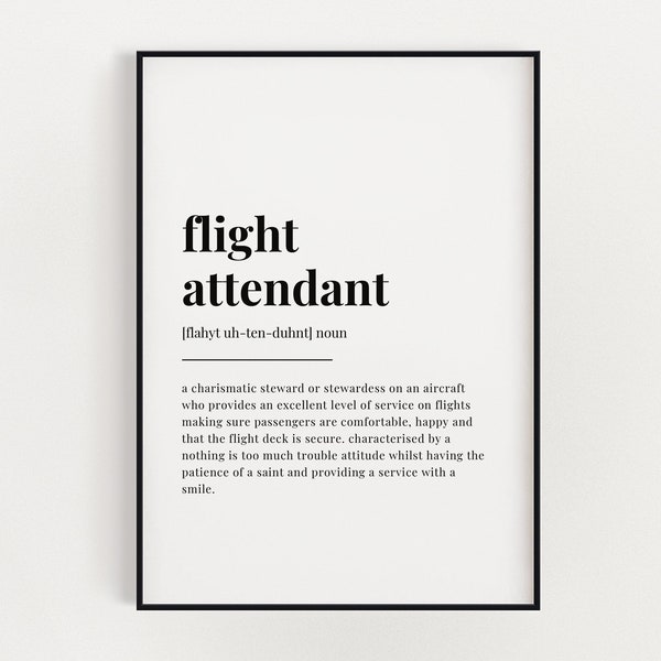 FLIGHT ATTENDANT Definition Print, Wall Art Print, Definition Print, Quote Print, Flight Attendant Gifts, Typography Print, Dictionary Print