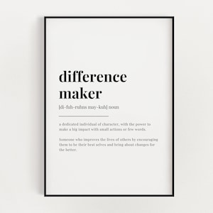 DIFFERENCE MAKER DEFINITION Meaning | Printable Wall Art | Digital Download Print | Home Décor