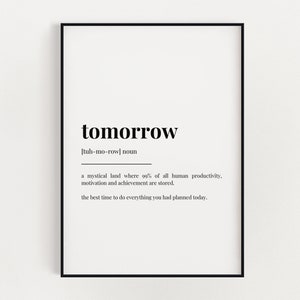 TOMORROW DEFINITION PRINT, Wall Art Prints, Quote Wall Art, Wall Decor, Office Wall Art, Funny Wall Art, Home office Decor, Typography Print