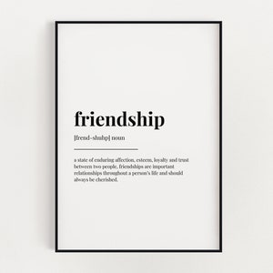 FRIENDSHIP DEFINITION PRINT, Wall Art Print, Quote Wall Art, Gift For Best Friend, Friendship Gifts, Modern Wall Art, Gift For Her, Wall Art