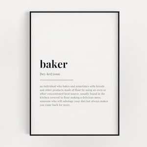 BAKER DEFINITION PRINT, Gift For Bakers, Quote Print, Typography Print, Home Decor, Wall Art Print, Wall Decor, Art Print, Print Wall Art