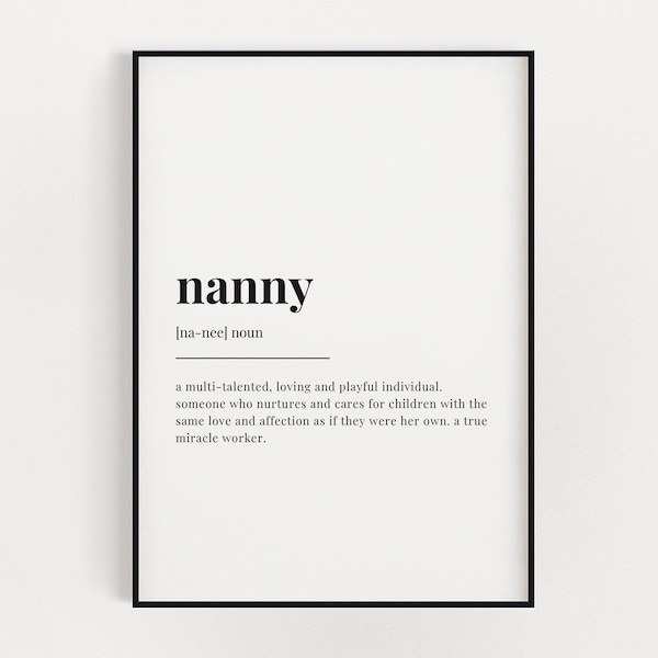 NANNY DEFINITION PRINT | Wall Art Print | Nanny Print | Gift For Nanny | Definition Print | Quote Print | Babysitter Gift