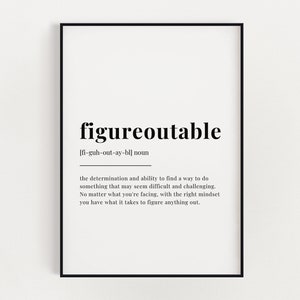 FIGUREOUTABLE  DEFINITION PRINT, Wall Art Print, Quote Wall Art, Office Decor, Wall Decor, Wall Art, Modern Wall Art, Motivational Wall Art