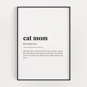 CAT MOM DEFINITION Meaning | Digital Download | Printable Wall Art | Definition Print | Cat Lover Gift | Home Décor | Instant Download