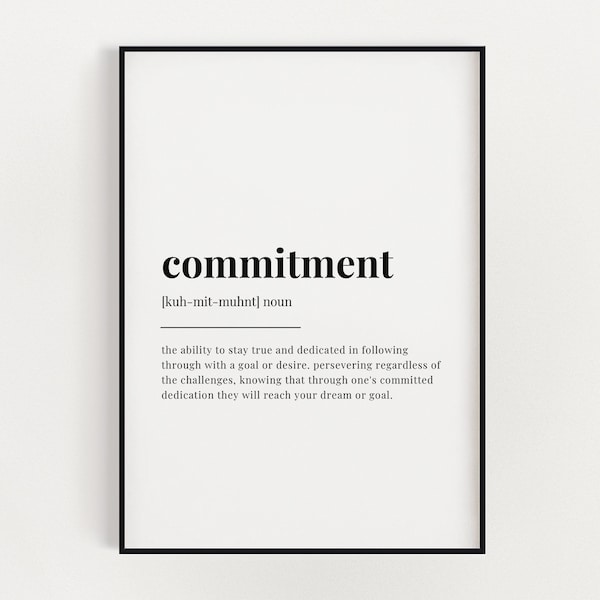 COMMITMENT DEFINITION MEANING | Printable Wall Art | Digital Download Print | Motivational Print | Home Décor