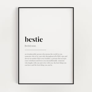 BESTIE DEFINITION MEANING | Printable Wall Art | Best Friend Gift