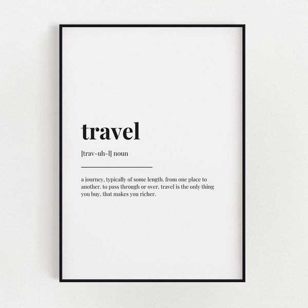 TRAVEL DEFINITION PRINT | Wall Art Print | Travel Print | Definition Print | Quote Print