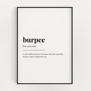 BURPEE DEFINITION PRINT, Gym Gifts, Wall Art Print, Quote Wall Art, Definition Print, Home Decoration, Trendy Wall Art, Modern Wall Art
