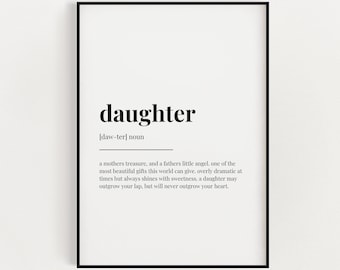 DAUGHTER DEFINITION PRINT, Digital Download, Printable Wall Art Quotes, Digital Download Wall Art, Printable Wall Art, Gifts For Daughter