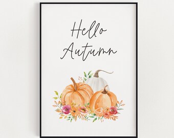 HELLO AUTUMN PRINT | Printable Wall Art | Instant Download | Digital Download Print | Autumn Décor | Fall Prints | Pumpkin Prints