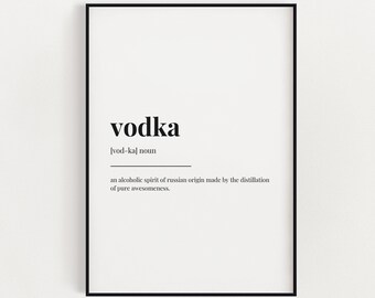 Wodka Definiton Wall Art Print | Alcoholafdrukken | Wodka Citaat | Thuisbardecoratie | Keukeninrichting | Keuken kunst aan de muur | Wodka decor | Huisdecoratie
